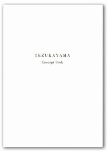 TEZUKAYAMA　Concept Book